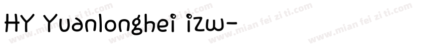 HY Yuanlonghei izw字体转换